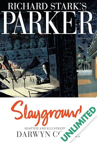 Richard Stark's Parker Vol. 4: Slayground